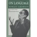 Jakobson - On Language